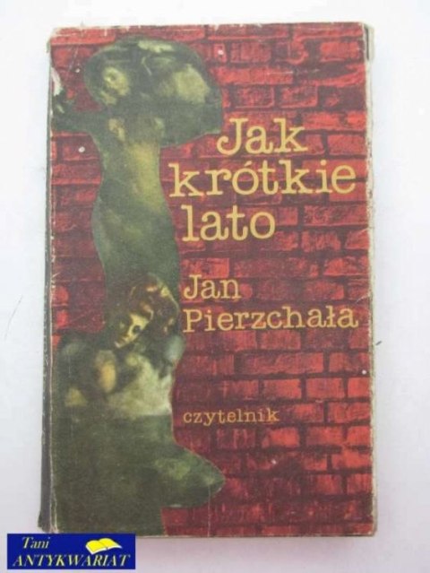 JAK KRÓTKIE LATO