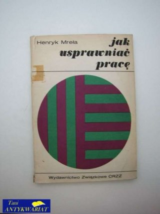 JAK USPRAWNIAĆ PRACĘ