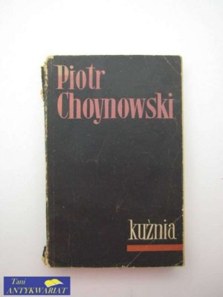 KUŹNIA POWIEŚĆ HISTORYCZNA Z LAT 1861-1863