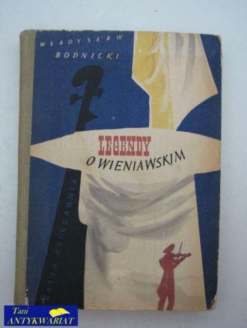 LEGENDY O WIENIAWSKIM