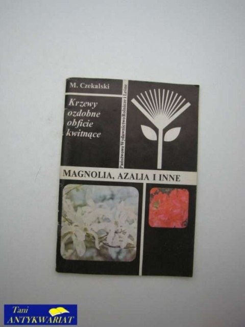 MAGNOLIA, AZALIA I INNE