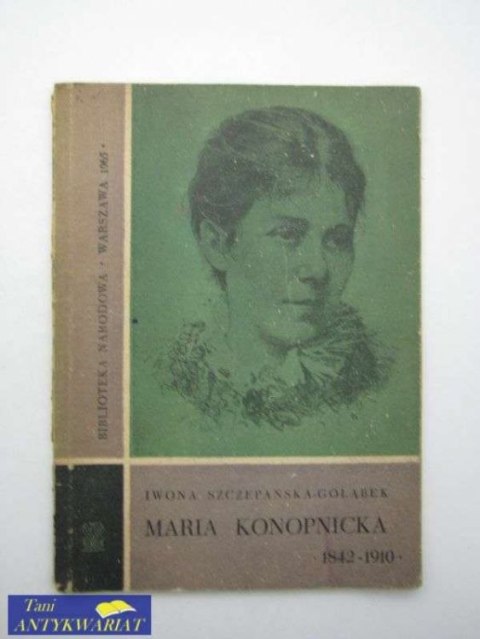 MARIA KONOPNICKA 1842-1910