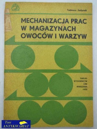MECHANIZACJA PRAC W MAGAZYNACH OWOCÓW I WARZYW