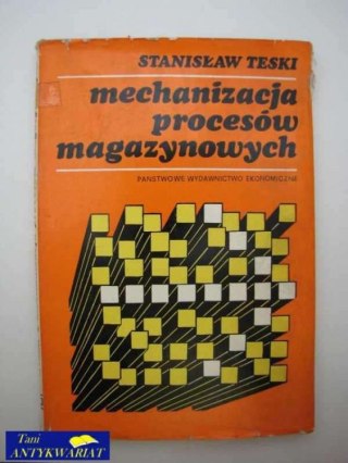 MECHANIZACJA PROCESÓW MAGAZYNOWYCH