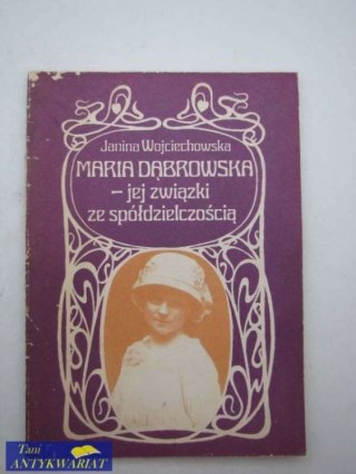 Maria dąbrowska - jej związki..