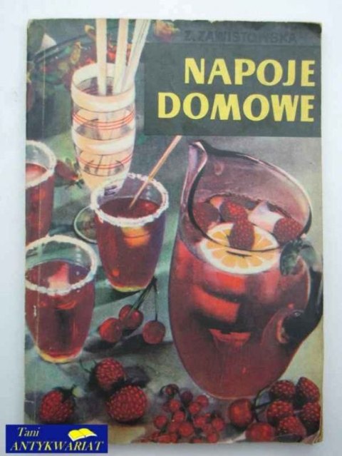 NAPOJE DOMOWE NA CO DZIEŃ I NA PRZYJĘCIA