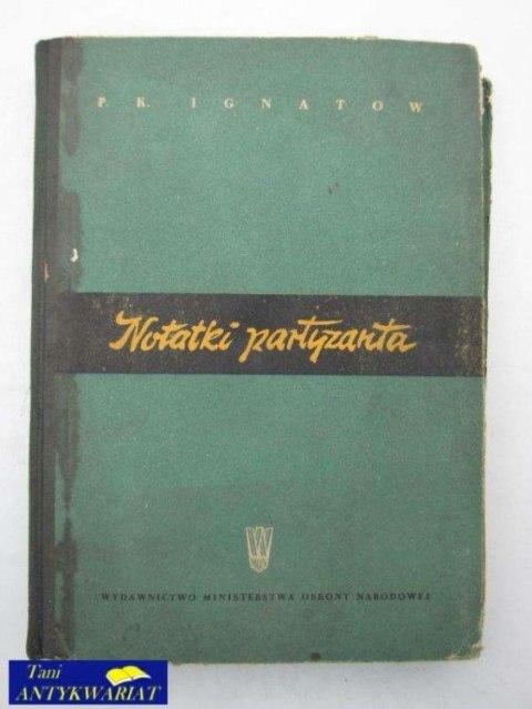 NOTATKI PARTYZANTA TOM I