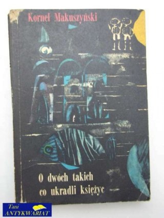 O DWÓCH TAKICH CO UKRADLI KSIĘŻYC