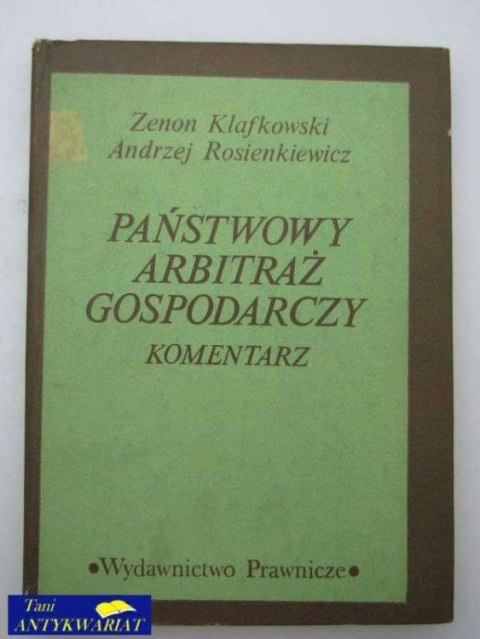 PAŃSTOWY ARBITRAŻ GOSPODARCZY KOMENTARZ