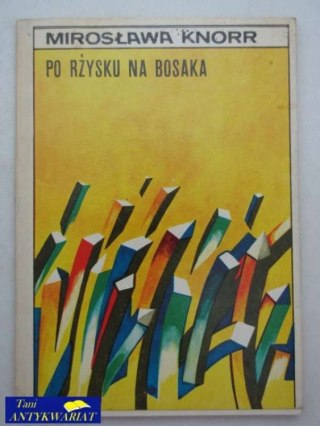 PO RŻYSKU NA BOSAKA