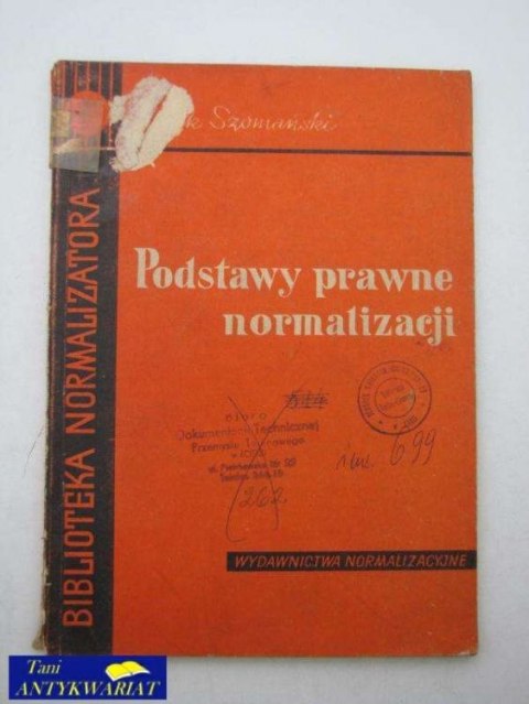 PODSTAWY PRAWNE NORMALIZACJI