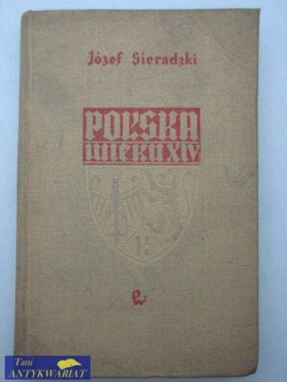 POLSKA WIEKU XIV