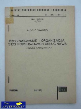 PROGRAMOWANIE I ORGANIZACJA SIECI PODSTAWOWYCH USŁUG NA