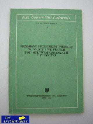 PRZEMIANY PRZESTRZENI WIEJSKIEJ W POLSCE I WE FRANCJI
