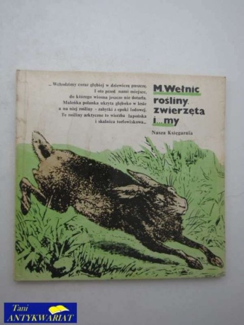 ROŚLINY ZWIERZĘTA I ... MY