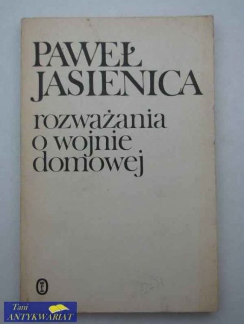 ROZWAŻANIA O WOJNIE DOMOWEJ
