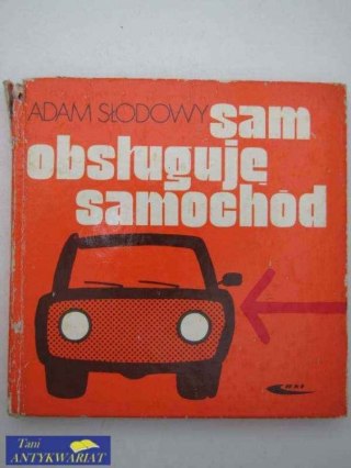 SAM OBSŁUGUJĘ SAMOCHÓD