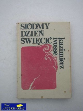 SIÓDMY DZIEŃ ŚWIĘCIĆ