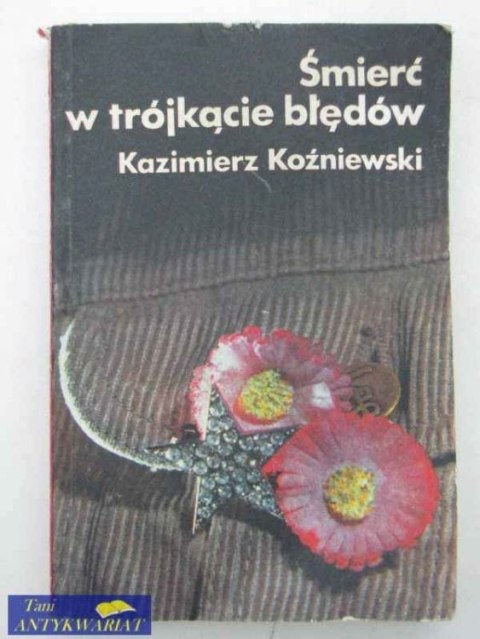 ŚMIERĆ W TRÓJKĄCIE BŁĘDÓW