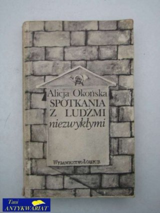 SPOTKANIA Z LUDŹMI NIEZWYKŁYMI