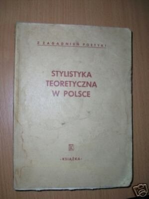 STYLISTYKA TEORETYCZNA W POLSCE