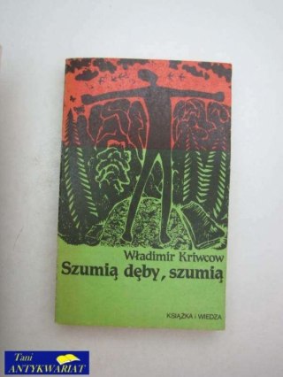 SZUMIĄ DĘBY,SZUMIĄ