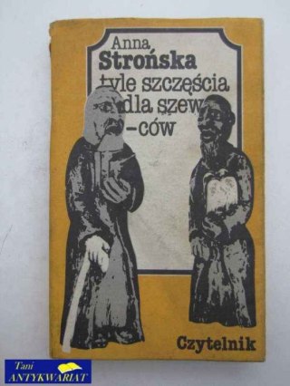 TYLE SZCZĘŚCIA DLA SZEWCÓW
