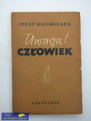 UWAGA! CZŁOWIEK