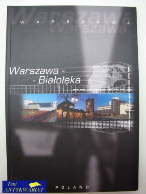 WARSZAWA- BIAŁOŁĘKA