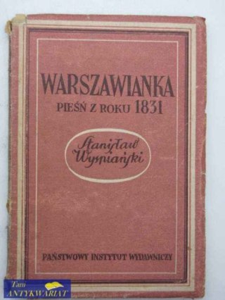 WARSZAWIANKA PIEŚŃ Z ROKU 1831