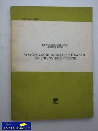 WSPÓŁCZESNE NIEMARKSISTOWSKIE DOKTRYNY POLITYCZNE