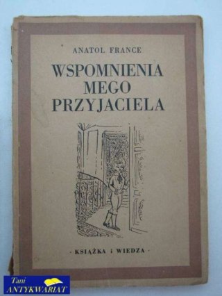 WSPOMNIENIA MEGO PRZYJACIELA