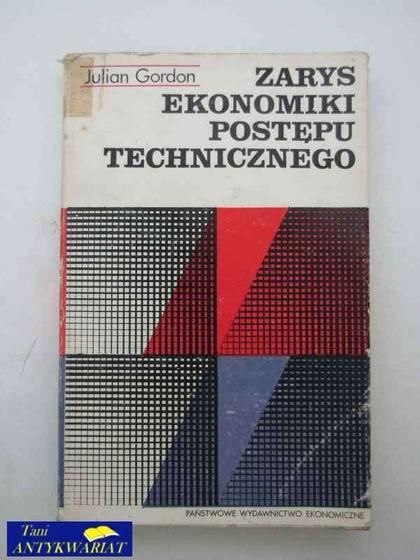 ZARYS EKONOMIKI POSTĘPU TECHNICZNEGO