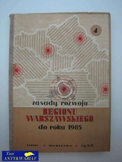 ZASADY ROZWOJU REGIONU WARSZAWSKIEGO DO R.1985 206