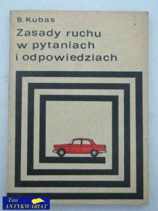 ZASADY RUCHU DROGOWEGO W PYTANIACH I ODPOWIEDZIACH