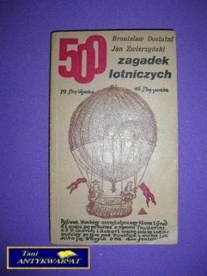 500 ZAGADEK LOTNICZYCH - B. Dostatni