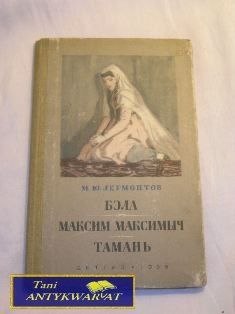 BELA MAKSIM MAKSYMYCZ TAMAN Michaił Lermontow BELA MAKSIM MAKSYMYCZ TAMAN Michaił Lermontow