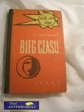 BIEG CZASU - Konstanty Poustowski BIEG CZASU - Konstanty Poustowski