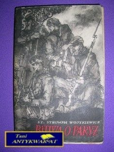 BITWA O PARYŻ-St.Strumph Wojtkiewicz