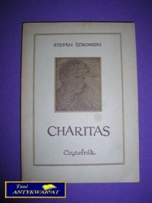 CHARITAS - Stefan Żeromski