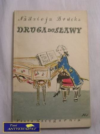 DROGA DO SŁAWY-NADZIEJA DRUCKA