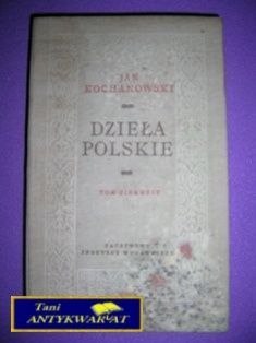 DZIEŁA POLSKIE T.1-J.Kochanowski