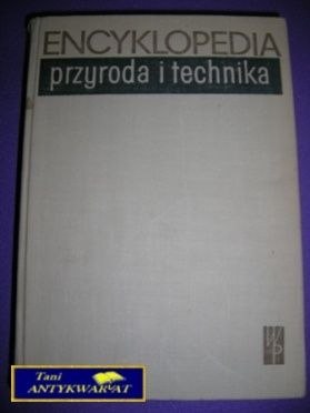 ENCYKLOPEDIA PRZYRODA I TECHNIKA