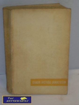 GIAUR WŚRÓD JANKESÓW