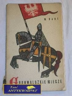 GRUNWALDZKIE MIECZE-W.BART