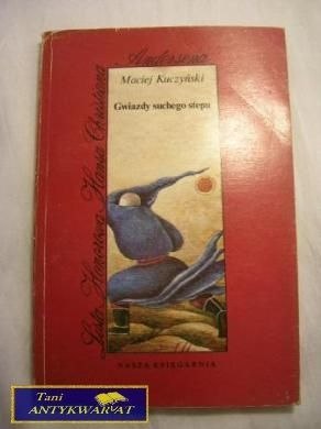 GWIAZDY SUCHEGO STEPU- MACIEJ KUCZYŃSKI