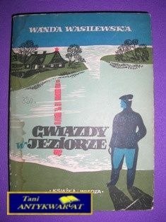 GWIAZDY W JEZIORZE -W. Wasilewska