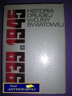 HISTORIA DRUGIEJ WOJNY ŚWIATOWEJ 1939-1945r. T.12 HISTORIA DRUGIEJ WOJNY ŚWIATOWEJ 1939-1945r. T.12
