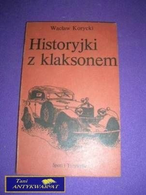 HISTORYJKI Z KLAKSONEM- W. Korycki