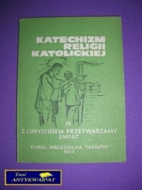 KATECHIZM RELIGII KATOLICKIEJ